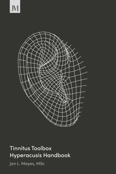 Paperback Tinnitus Toolbox Hyperacusis Handbook: Second Edition Book
