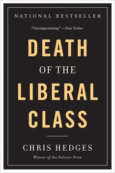 Paperback Death of the Liberal Class Book