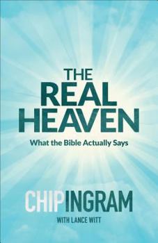 Paperback The Real Heaven: What the Bible Actually Says Book