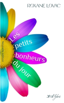 Paperback Les petits bonheurs du jour [French] Book