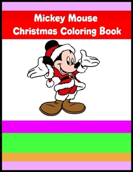 Paperback Mickey Mouse Christmas Coloring Book: Mickey Mouse Christmas Coloring Book 20 Pageg - 8.5" x 11" Book