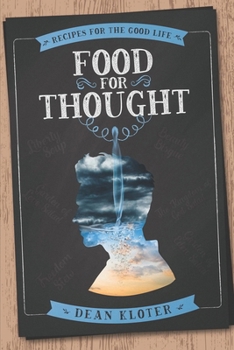 Paperback Food for Thought: Recipes for the Good Life Book