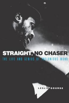 Paperback Straight, No Chaser: The Life and Genius of Thelonious Monk Book