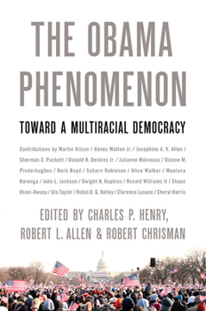 Paperback The Obama Phenomenon: Toward a Multiracial Democracy Book