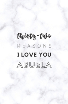 32 Reasons I Love You Abuela: Fill In Prompted Marble Memory Book
