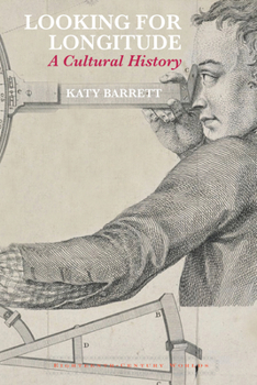 Paperback Looking for Longitude: A Cultural History Book