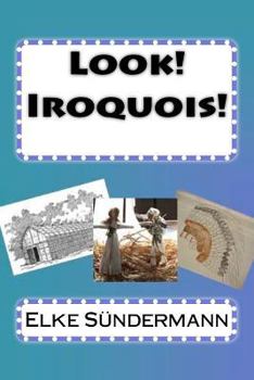 Paperback Look! Iroquois! Book