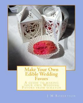 Paperback Make Your Own Edible Wedding Favors Book