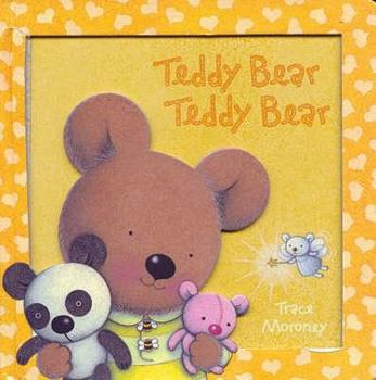 Teddy Bear, Teddy Bear - Book  of the 3D Nursery Board Books