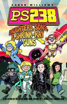 Daughters, Sons & Shrink-Ray Guns - Book  of the PS238