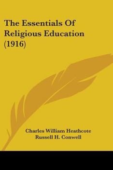 Paperback The Essentials Of Religious Education (1916) Book