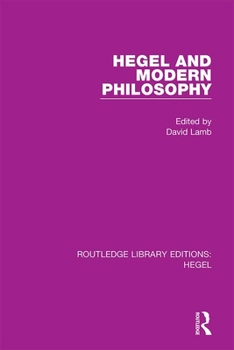 Hardcover Hegel and Modern Philosophy Book