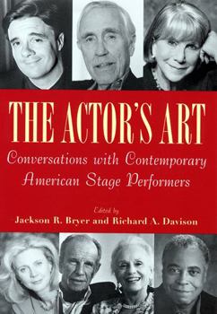 Paperback The Actor's Art: Conversations with Contemporary American Stage Performers Book