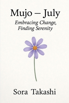 Paperback Mujo - July: Embracing Change with Grace Book