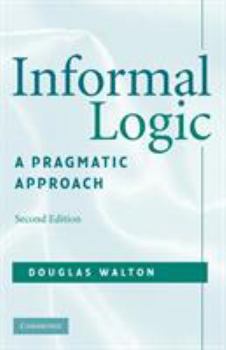 Paperback Informal Logic: A Pragmatic Approach Book