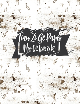 Paperback Tian Zi Ge Paper Notebook: Chinese Writing Paper, Pinyin Tian Zi Ge Graph Paper, 8.5" x 11", 200 Practice Pages Book