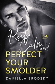 Paperback Keep Calm and Perfect Your Smolder Book