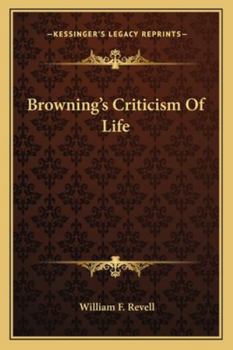Paperback Browning's Criticism Of Life Book