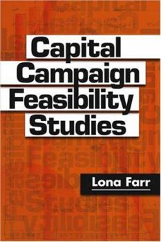 Hardcover Capital Campaign Feasibility Studies (The AFP/Wiley Fund Development Series) Book