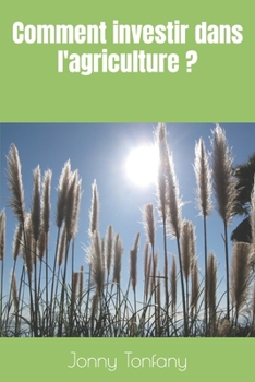 Paperback Comment investir dans l'agriculture ? [French] Book