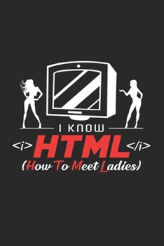 Paperback HTML How to meet ladies: 6x9 Programming - grid - squared paper - notebook - notes Book