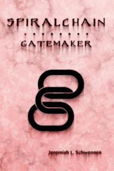 Paperback Spiralchain: Gatemaker Book