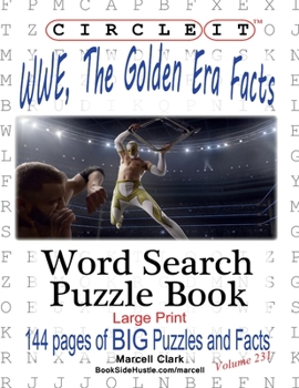 Paperback Circle It, WWE, The Golden Era Facts, Word Search, Puzzle Book [Large Print] Book