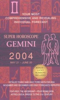 Super Horoscopes 2004: Gemini