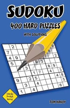 Paperback Sudoku 400 Hard Puzzles With Solutions: A Handy Pocket Series Book