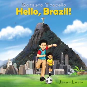 Paperback Marco's Travels: Hello, Brazil Book