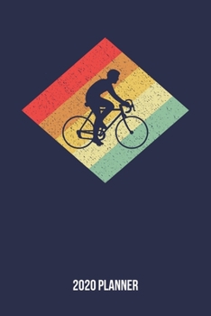 2020 Planner: Retro Vintage 80s Racing Cycle Weekly & Monthly Planner 2020 - 52 Week Calendar 6 x 9 Organizer - Gift for Bikers And Racing Cyclists