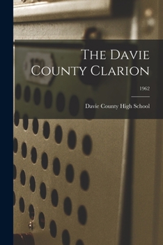 Paperback The Davie County Clarion; 1962 Book