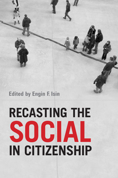 Paperback Recasting the Social in Citizenship Book