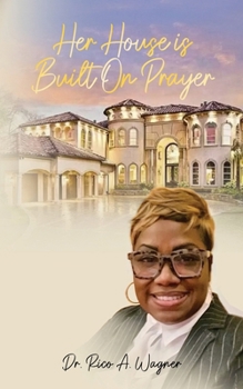 Paperback Her House Is Built On Prayer Book