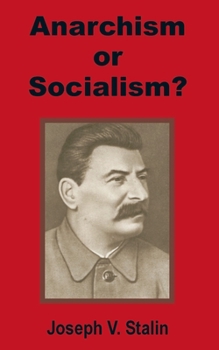 Paperback Anarchism or Socialism? Book