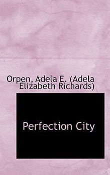 Perfection City