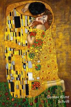 Paperback Gustav Klimt Schrift: De Kus Trendy & Hip 'Der Kuss' Notitieboek Ideaal Voor School, Studie, Recepten of Wachtwoorden [Dutch] Book