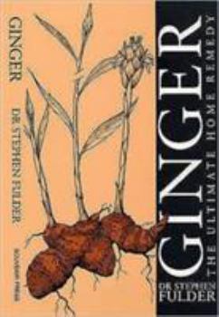Paperback Ginger: The Ultimate Home Remedy Book