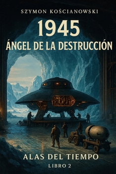 Paperback 1945 - Ángel de la Destrucción [Spanish] Book