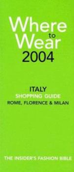 Paperback Where to Wear Italy (Rome, Florence & Milan) Book