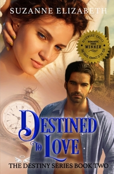 Destined to Love - Book #2 of the Destiny Series