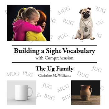 Paperback Building a Sight Vocabulary with Comprehension: The Ug Family Book