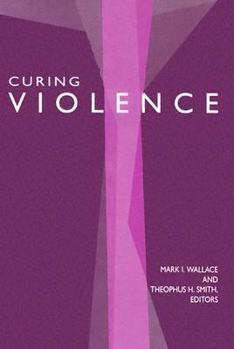 Paperback Curing Violence: Essays on Rene Giirard Book