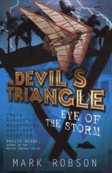 The Devil's Triangle: Eye of the Storm - Book #2 of the Devil’s Triangle