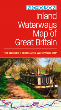 Collins Nicholson Inland Waterways Map of Great Britain: for Everyone with an Interest in Britain's Canals and Rivers (Collins Nicholson Waterways Guides)