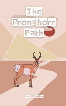Paperback The Pronghorn Path Book