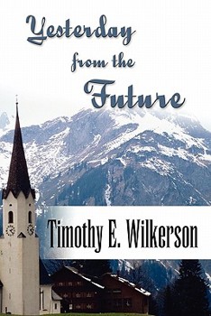 Paperback Yesterday from the Future Book