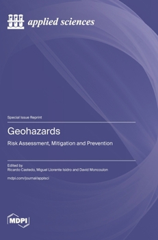 Hardcover Geohazards: Risk Assessment, Mitigation and Prevention Book