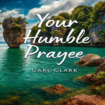 Your Humble Prayee: General Public Soft Cover
