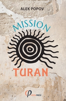 Paperback Mission: Turan: Census of the Ancient Bulgarians Book